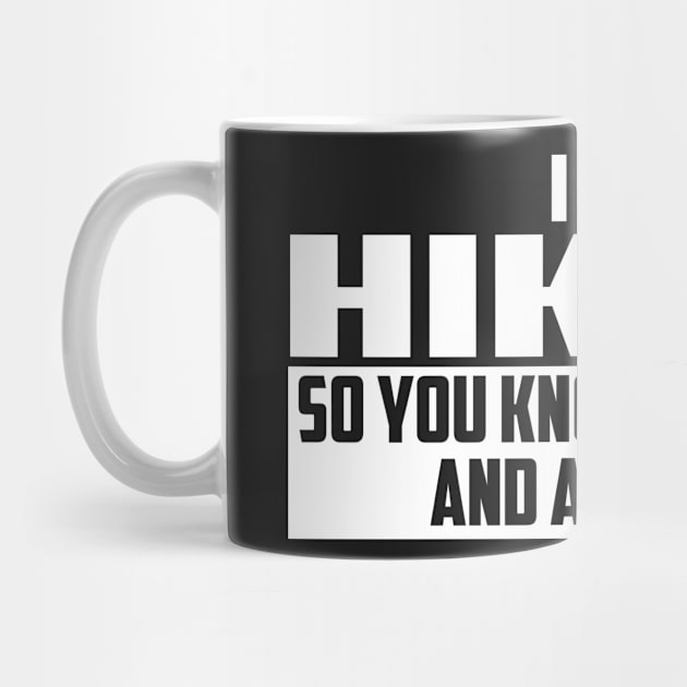 Smart and Awesome Hiking by helloshirts